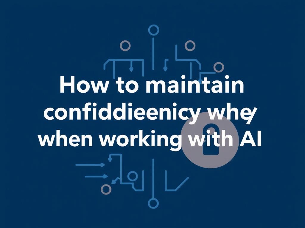 Как сохранить конфиденциальность при работе с ИИ. FAQ